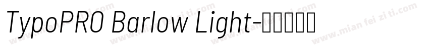 TypoPRO Barlow Light字体转换
